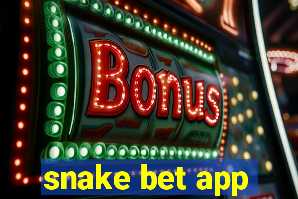 snake bet app